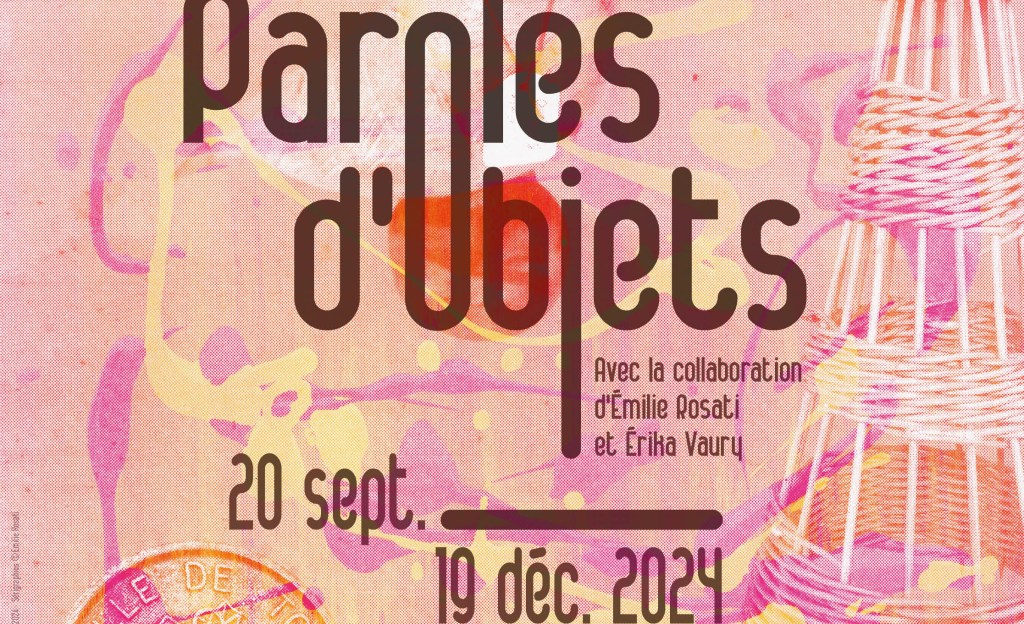 Paroles d&rsquo;objets – À&nbsp;venir